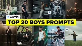 New Gemini Ai Prompts for Men | Top 20 Boys prompts | New Trending Gemini Ai Prompts 