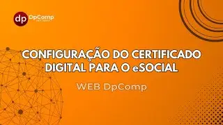 Configura&ccedil;&atilde;o do Certificado Digital Para o eSocial