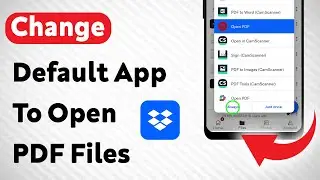 How To Change Default App To Open PDF Files On Dropbox (Updated)