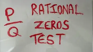 Rational Root Theorem: P:Q