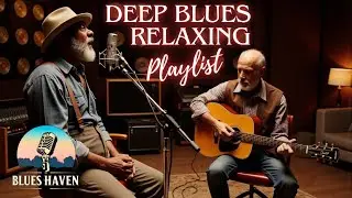Relaxing Blues Playlist Vol. 28 &ndash; Smooth & Soulful Blues for Driving, Chilling, and Late Nights