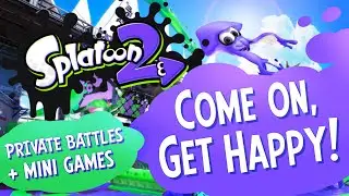 🔴HAPPY GO SPLOOT! Splatoon 2 Private Battles + Mini Games w/ Viewers ADD ME !fc