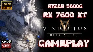RX 7600 XT | VINDICTUS DEFYING FATE | COMBAT | BOSS KILL | 1080p, MAX SETTINGS