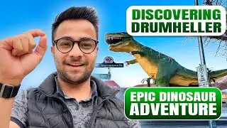 Exploring the WORLD&rsquo;S BIGGEST Dinosaur & Secret Fossil Treasures in Drumheller | Explore With Shyam