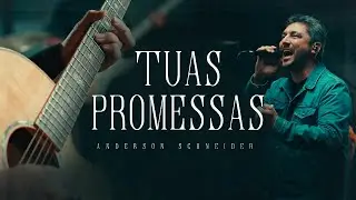 Anderson Schneider - Tuas Promessas