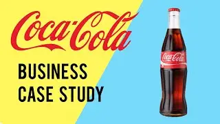 Coca-Cola Business Case Study #casestudy #cocacola #pepsi #business #startup #entrepreneur