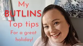 My BUTLINS top tips | how to make THE MOST of your holiday
