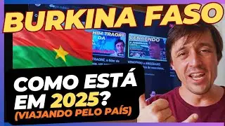 Burkina Faso. Como o país de Ibrahim Traoré está em 2025.