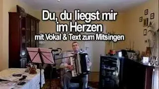 DU DU LIEGST MIR IM HERZEN mit Vokal & Text zum Mitsingen