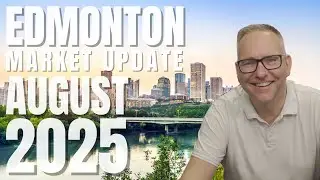 EDMONTON MARKET UPDATE AUGUST 2025 | Front Door Real Estate