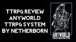 #TTRPG Review - The Anyworld RPG by Netherborn Games