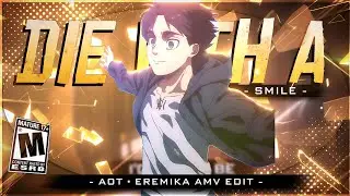 Die With A Smile ~ Aot 