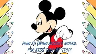 How to draw Mickey Mouse for kids step by step!
