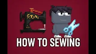 How to Use the Sewing Machine in Growtopia (Cheapest Method!)