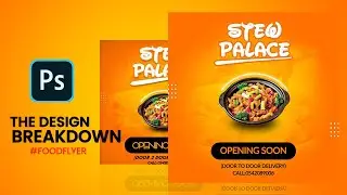 РАЗБОР ДИЗАЙНА. Эпизод 2: Разбор дизайна флаера для ресторанной еды в Photoshop 2021