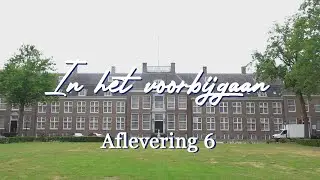 In het voorbijgaan aflevering 6: de Evangelische Broedergemeente Zeist