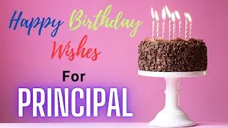 Happy Birthday Wishes for Principal Mam/Sir HD Video | Bday Message Status Principal | Birthdaywrap