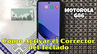 Como Activar el Corrector del Teclado en Motorola G86