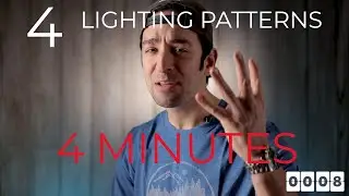 4 Lighting Patterns in 4 Minutes