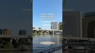 Tokyo weather update (May 9, 2025) 🎌☀️ #tokyo #tokyoweather #japantravel #japan #travelvlog