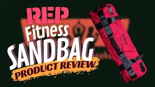 Rep Fitness Sandbag Product Review