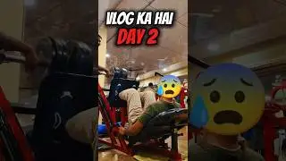 Aaj Leg Ka Workout Tha 😰 DAY 2  To 365 vlog ) #shorts #vlog #minivlog