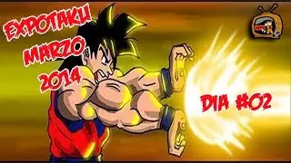 Expotaku Marzo 2014 Dragon Ball Z dia 02 l Kabuto TV