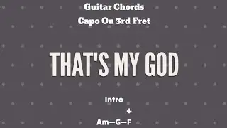 That's My God | Guitar Chords and Lyrics | Cover