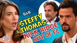 Bold and the Beautiful: Furious Steffy and Thomas Push Ridge out of FC? | Soap Dirt