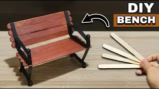 How to Make Bench with Ice Cream Stick Easy