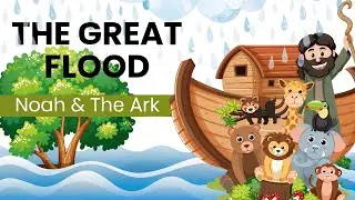 Noah&rsquo;s Epic Ark Adventure | Inspiring Bible Story for Kids