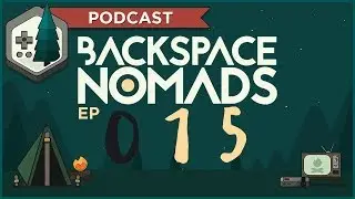 Gaming Podcast - Backspace Nomads Podcast Ep 015: Gwent Review &bull; UnicornGaming Interview!