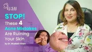 Acne Mistakes You Must Avoid! 🔥 Tips from Dr. Mudasir Khan | Skin & Hair Expert