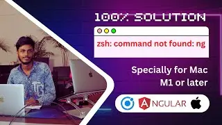Mac M1 or Later 100% Solution | zsh: command not found: ng or ng: command not found