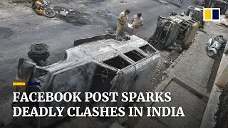 Facebook post on Prophet Mohammad leads to deadly clashes in India