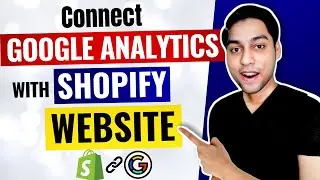 How to Connect Google Analytics 4 to Shopify (2024) - Install/Setup Google Analytics 4 on Shopify