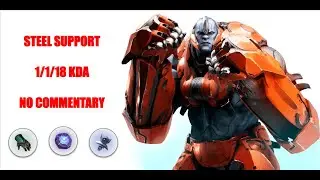 Steel Support -  Predecessor Gameplay - 1/1/18 KDA - High Plat/Diamond MMR - NO COMMENTARY