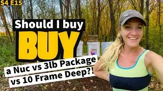 WATCH THIS Before You Buy Bees!! Nuc vs Package vs 10 Frame Deep / Beginner Beekeeping #beekeeping