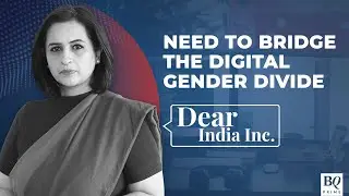 How Digital Gender Divide Holds Back Women? | Dear India Inc. Episode 9 | BQ Prime