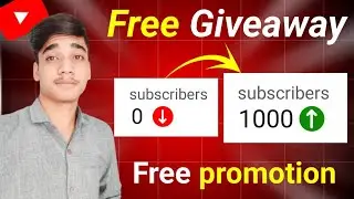 🔴Live YouTube Channel Promotion || Live Promotion || 1000 SUBSCRIBERS 2 मिनट में ले जाओ