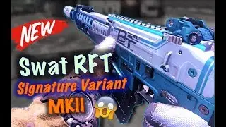 UNLOCKED Swat RFT *NEW* Signature Variant (MKII) | Black Ops 4