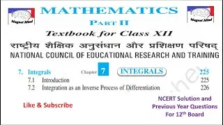 Chapter 7: Exercise 7.1-Integrals(Introduction, Integration as an Inverse Process of Differentiation
