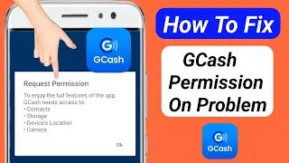 Fix GCash App Request Permission Problem - 2025