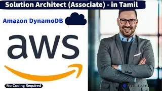 AWS Dynamo DB - NoSql | AWS Course in Tamil | Techmaima