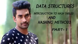 Hash Tables and Hashing Methods Part-1