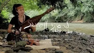 SIBS Live Session Borneo - Liling - Alena Murang