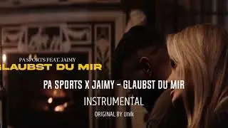 PA SPORTS x JAIMY - GLAUBST DU MIR INSTRUMENTAL
