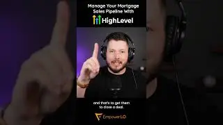 Tips for Managing Your Mortgage Sales Pipeline in HighLevel! #mortgage #sales #highlevel