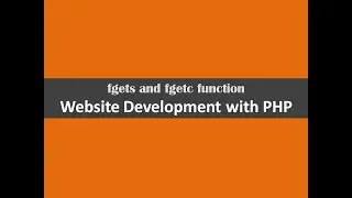 fgets and fgetc function  website development with php