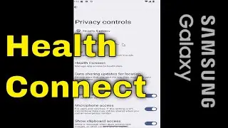 How to Control App Access to Health Connect on Samsung Galaxy [Guide]